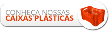 Conheça nossas caixas plásticas