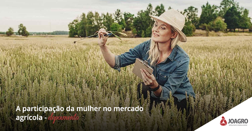 A PARTICIPAÇÃO DA MULHER NO MERCADO AGRÍCOLA - depoimento